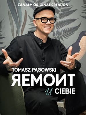 Tomasz Pagowski. Remont u Ciebie
