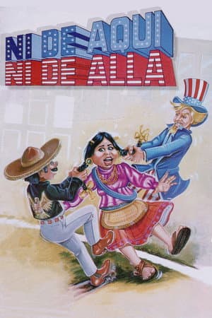 Ni de aquí, ni de allá