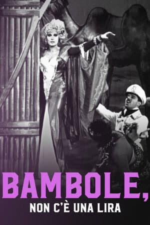Bambole, non c'è una lira!
