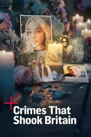 Crimes That Shook Britain