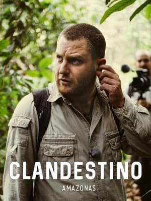 Amazonas Clandestino