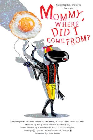 Mommy, Where Did I Come From?