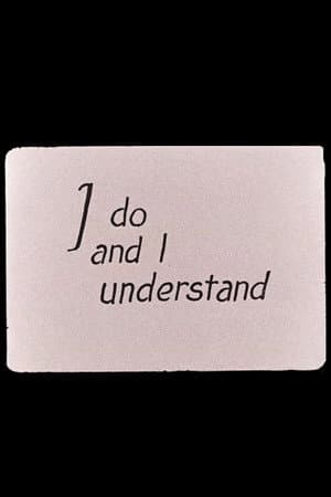 I Do and I Understand