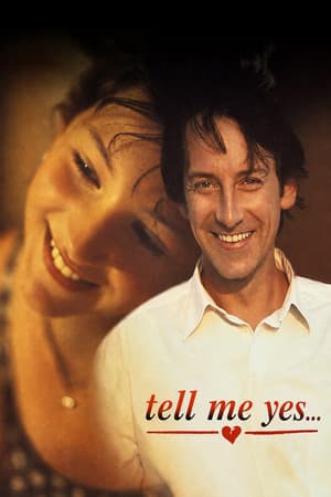 Tell Me Yes...