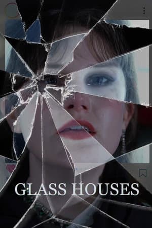 Glass Houses