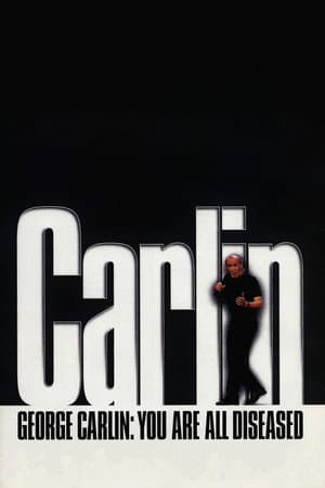 George Carlin: You Are All Diseased