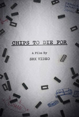 Chips To Die For