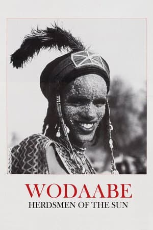 Wodaabe: Herdsmen of the Sun