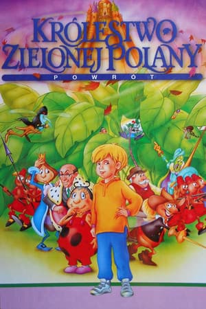 Królestwo Zielonej Polany: Powrót