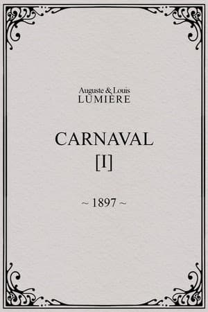 Carnaval, [I]