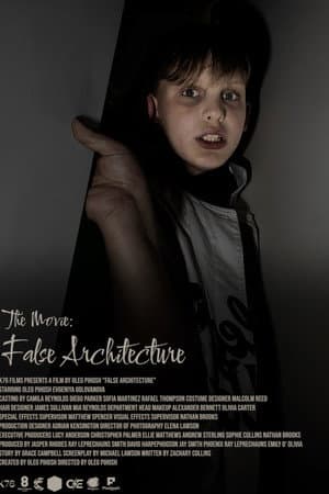 The Movie: False Architecture