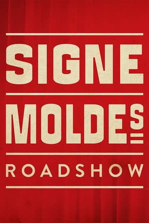 Signe Moldes Roadshow