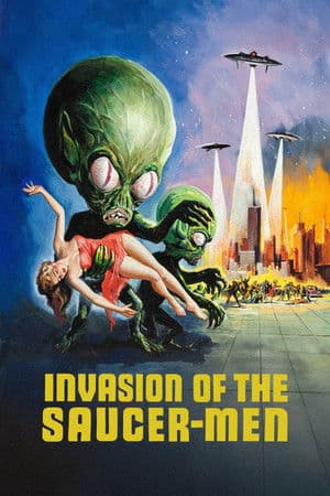 Invasion of the Saucer Men