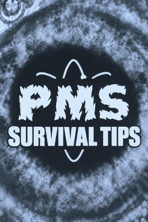 PMS Survival Tips