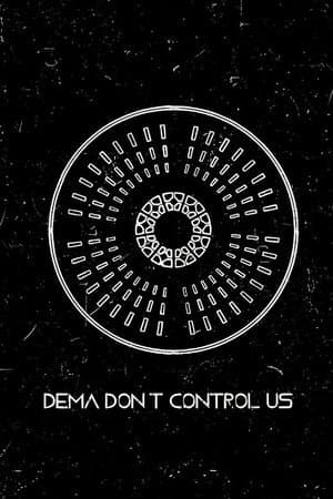 Project New World: D.E.M.A