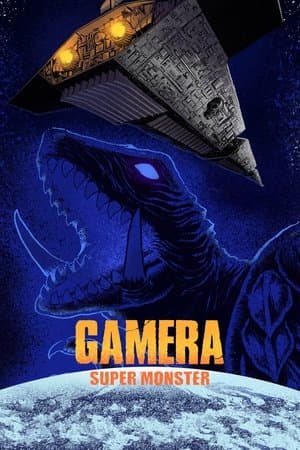 Gamera Super Monster