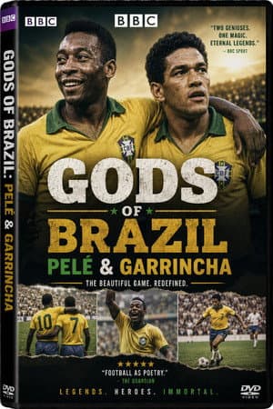 Gods of Brazil: Pelé & Garrincha