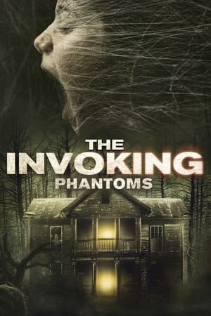 The Invoking 5: Phantoms