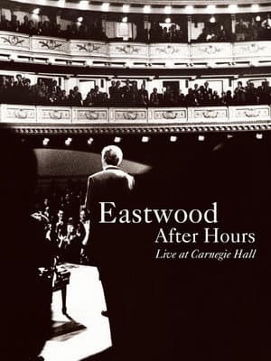 Eastwood After Hours: Live at Carnegie Hall