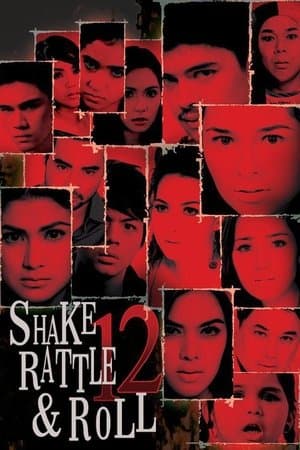 Shake Rattle & Roll 12