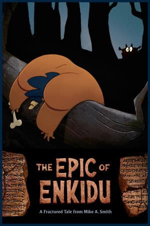 The Epic of Enkidu