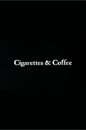 Cigarettes & Coffee