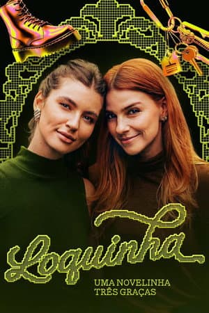 Loquinha Learning To Love