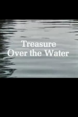 Treasure Over the Water