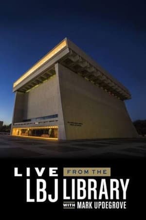 Live from the LBJ Library with Mark Updegrove