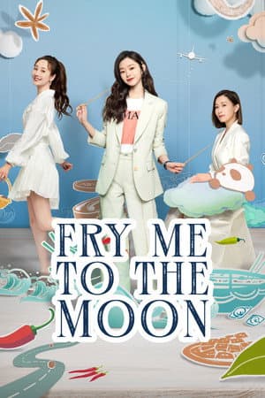 Fry Me to the Moon