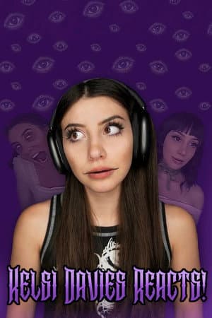 Kelsi Davies Reacts!