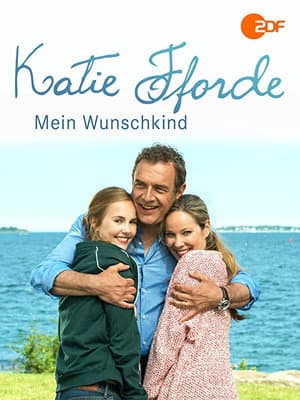 Katie Fforde: Mein Wunschkind