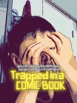Trapped in a Comic Book