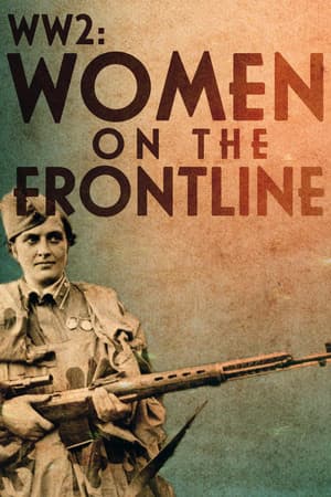 WW2: Women on the Frontline