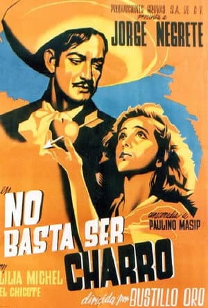 It’s Not Enough to Be a Charro