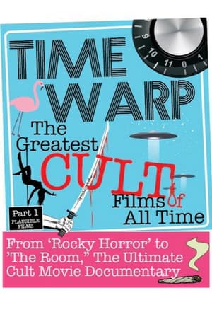 Time Warp: The Greatest Cult Films of All Time