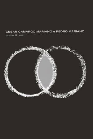 Cesar Camargo Mariano e Pedro Mariano - Piano & Voz