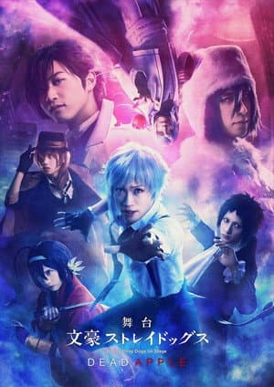 Bungo Stray Dogs on Stage: DEAD APPLE