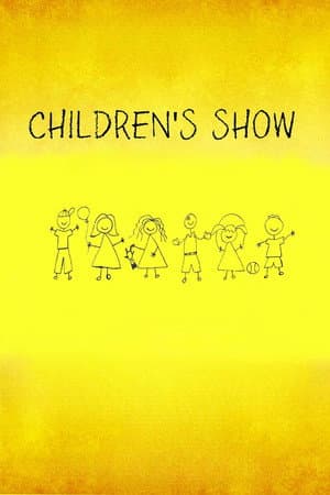 Children's Show