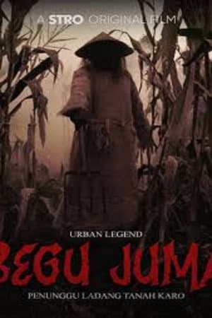 Urban Legend: Begu Juma - Penunggu Ladang Tanah Karo
