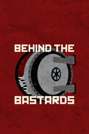 Behind the Bastards