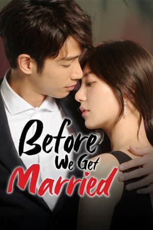 Before We Get Married