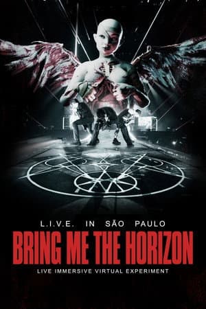 Bring Me the Horizon: L.I.V.E. in São Paulo