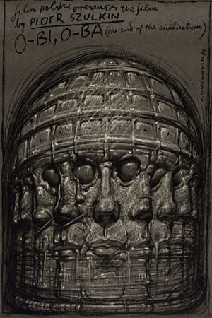 O-Bi, O-Ba: The End of Civilization