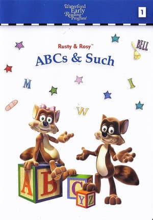 Rusty & Rosy ABC’s & Such