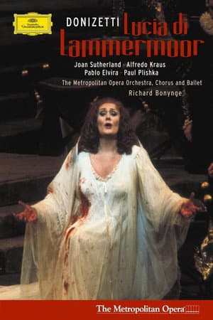Lucia di Lammermoor - Metropolitan Opera