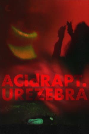 ACIdRAPTURE ZEBRA