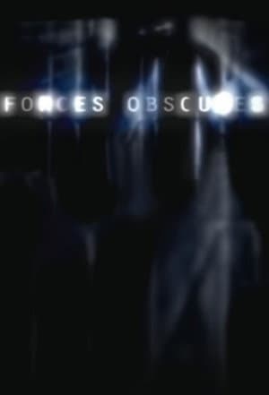 Forces obscures