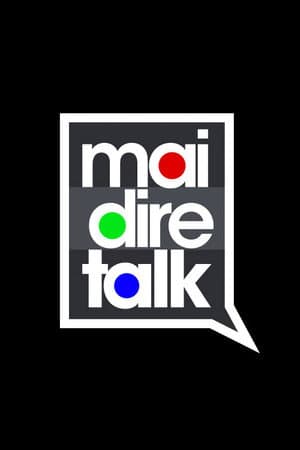 Mai dire talk