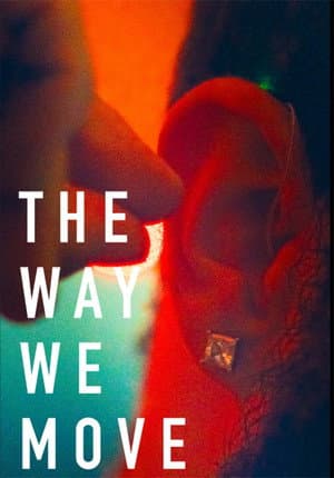 The Way We Move